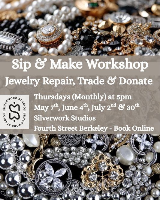 Sip & Make: Jewelry Repair, Trade, Donate Workshop - Berkeley